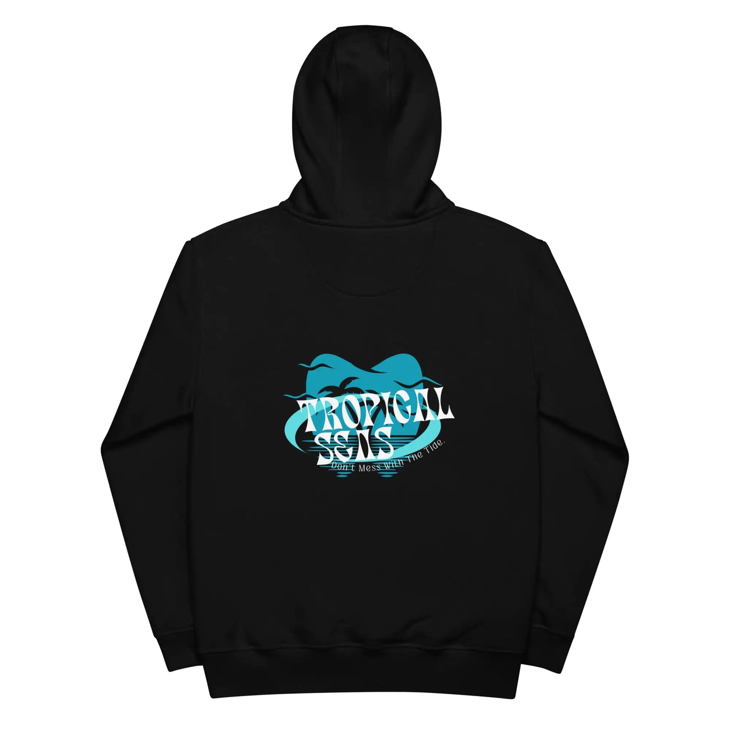 Wild Tides: Eco-Adventure Sweatshirt "Men’s Don’t mess with the tide hoodies":