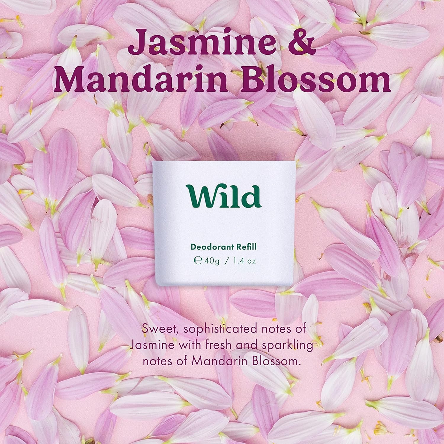 Wild Refillable Deodorant – Jasmine & Mandarin Refill | Aluminum-Free, Vegan, Eco-Friendly, Long-Lasting Natural Deodorant with Reusable Pink Case